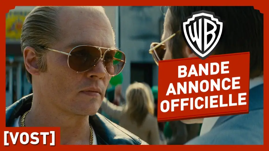 Video for the film Black Mass — Strictly Criminal - Bande Annonce 2 VOST
