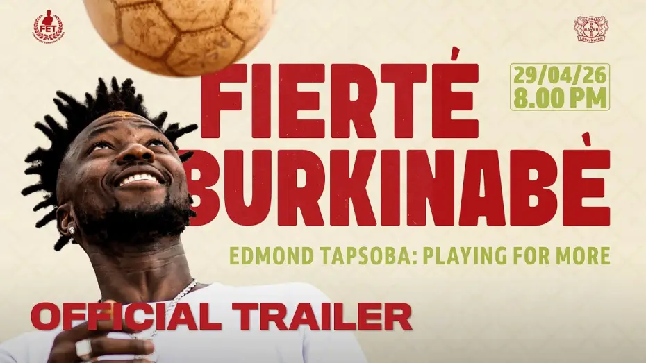 Video for the film Fierté Burkinabè - Playing for More — Fierté Burkinabè - Edmond Tapsoba: Playing for More | Official Trailer