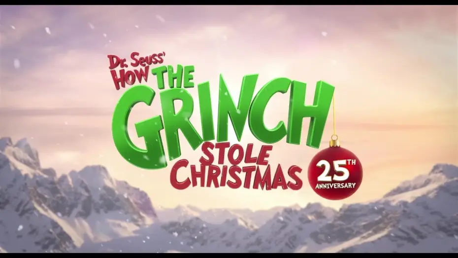 Video for the film How the Grinch Stole Christmas — 25th Anniversary Trailer