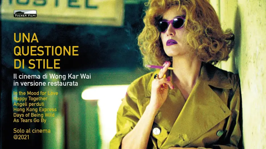 Video for the film As Tears Go By — Una questione di stile. Il cinema di Wong Kar Wai in versione restaurata