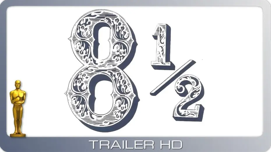 Video for the film 8½ — Achteinhalb ≣ 1963 ≣ Trailer ≣ OmU