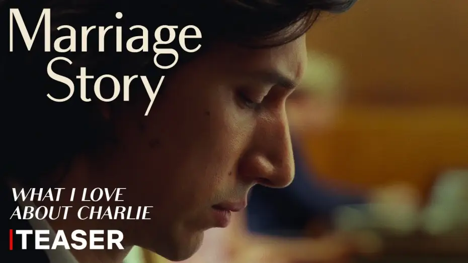 Video for the film Marriage Story — Teaser : "Ce que j'aime chez Charlie" [VOST]