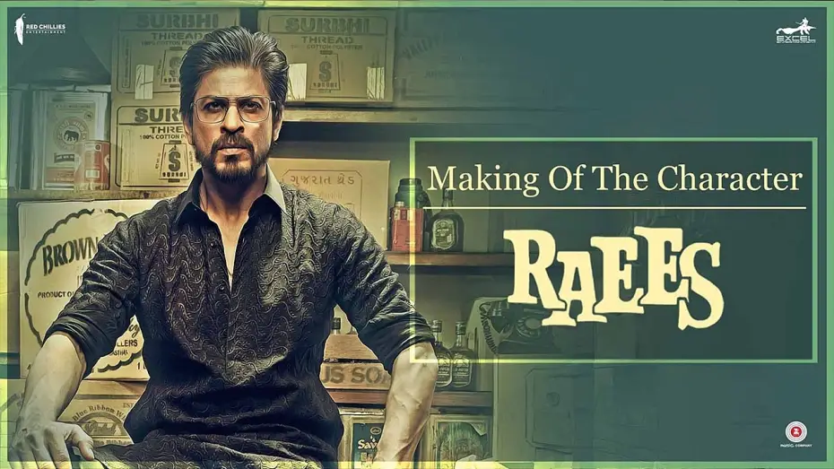 Video for the film Raees — Raees | Making Of The Character Raees | Shah Rukh Khan, Mahira Khan