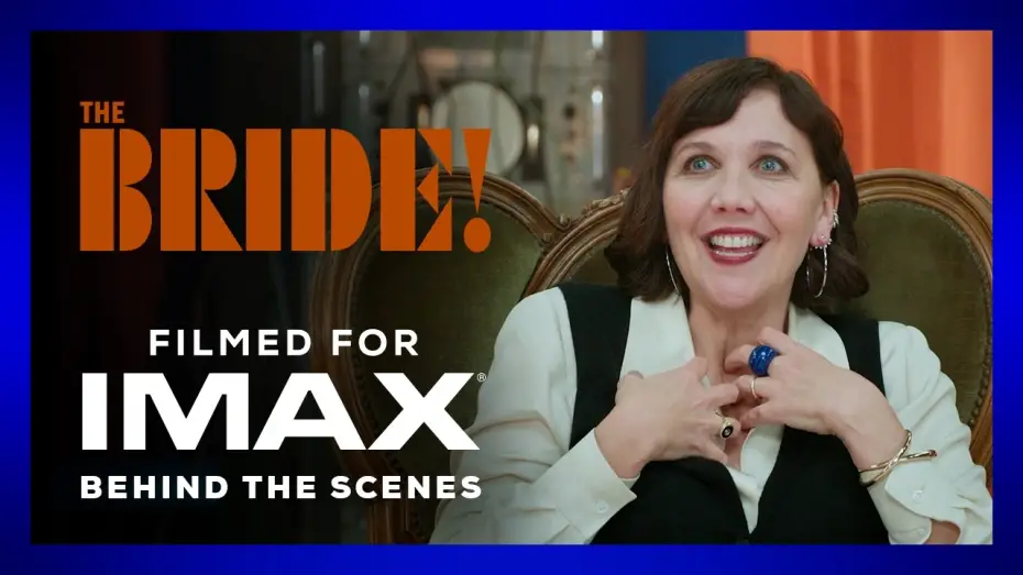 Video for the film The Bride! — Behind the Scenes Featurette | Filmed For IMAX®