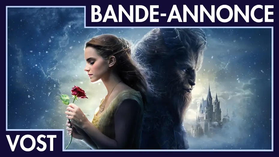 Video for the film Beauty and the Beast — Bande-annonce 3 VOST