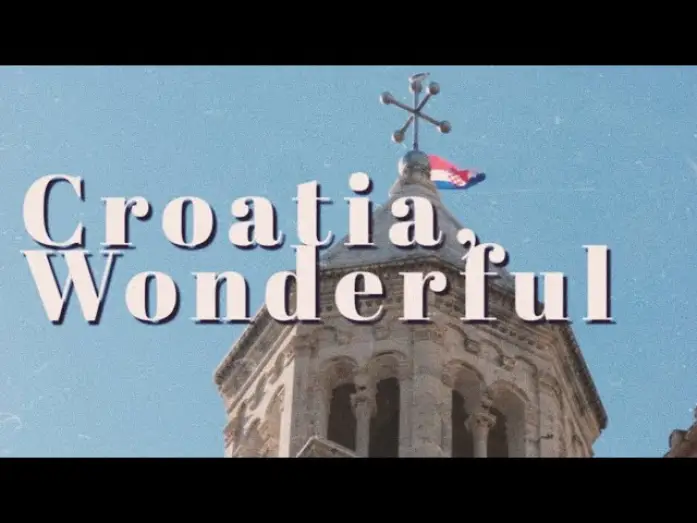 Video for the film Croatia, Wonderful — Croatia, Wonderful | Short Film
