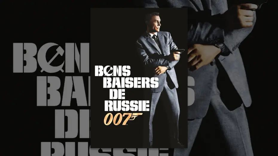 Video for the film From Russia with Love — Bons baisers de Russie (VF)