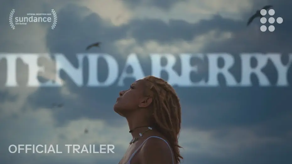 Video for the film Tendaberry — Official Streaming Trailer