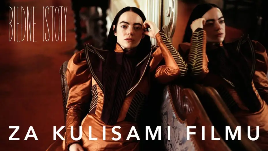 Video for the film Poor Things — Za kulisami filmu | Na taśmie filmowej