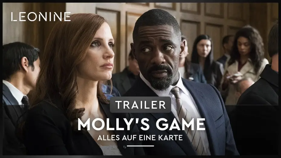Video for the film Molly's Game — Molly's Game: Alles auf eine Karte - Trailer (deutsch/ german; FSK 6)