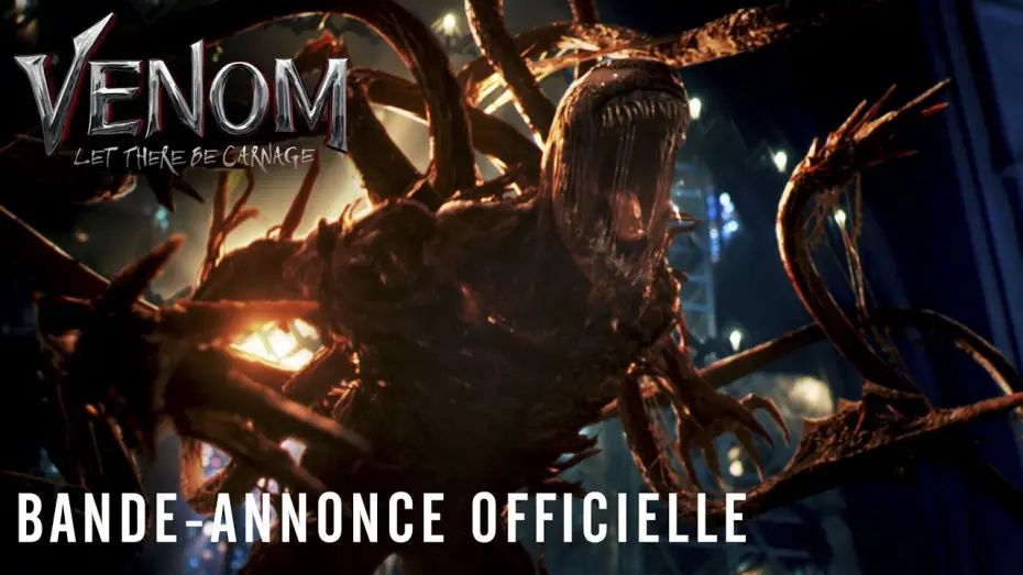 Video for the film Venom: Let There Be Carnage — Bande-annonce VF