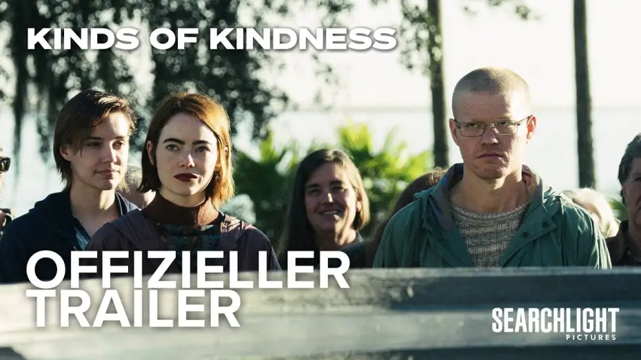 Video for the film Kinds of Kindness — Offizieller Trailer