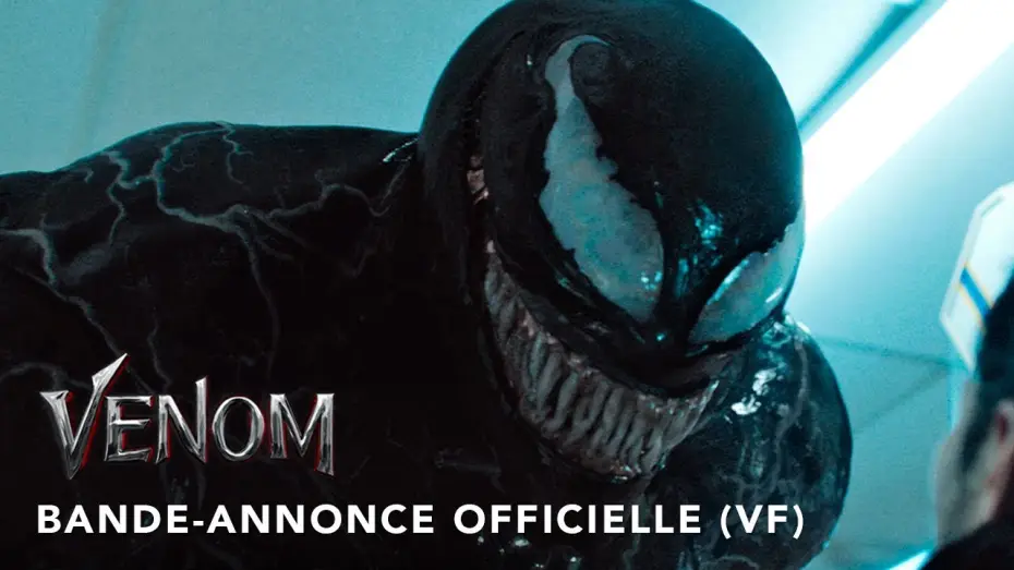 Video for the film Venom — Venom - Bande-annonce 2 - VF
