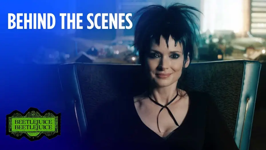 Video for the film Beetlejuice Beetlejuice — Behind the Scenes: The Juice is Loose!