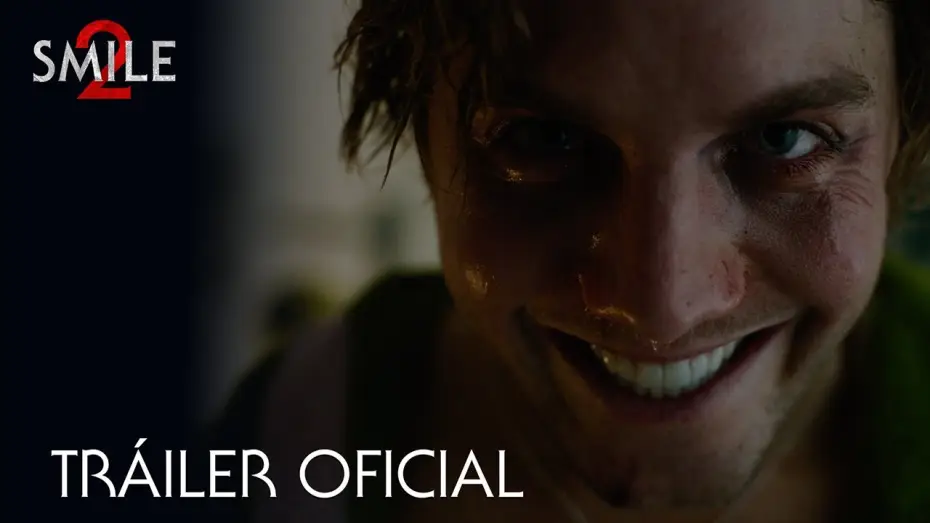 Video for the film Smile 2 — Tráiler Oficial en español