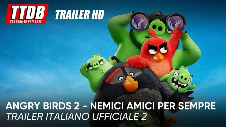 Video for the film The Angry Birds Movie 2 — Angry Birds 2 – Nemici amici per sempre  | Trailer Italiano Ufficiale 2