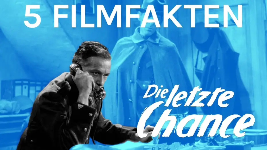 Video for the film The Last Chance — 5 Filmfakten über DIE LETZTE CHANCE | filmo featurette 2020 | deutsche Version