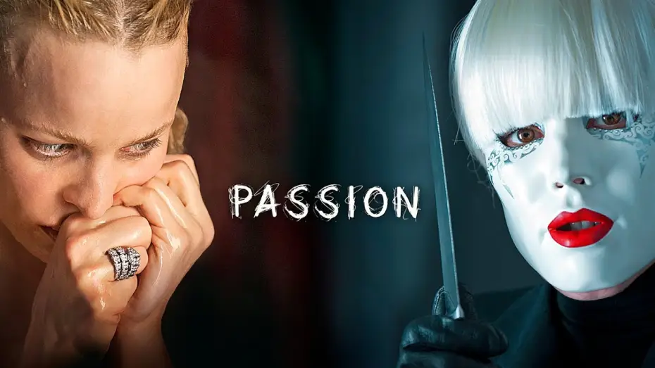 Video for the film Passion — PASSION - BRIAN DE PALMA - TEASER OFFICIEL VOSTF