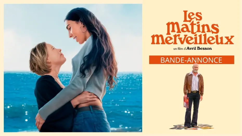 Video for the film Marvelous Mornings — LES MATINS MERVEILLEUX d'Avril Besson ( Bande-annonce officielle)