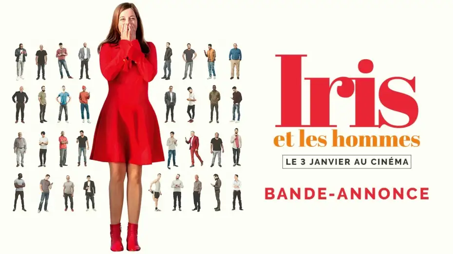 Video for the film Iris and the Men — IRIS ET LES HOMMES - Bande-annonce