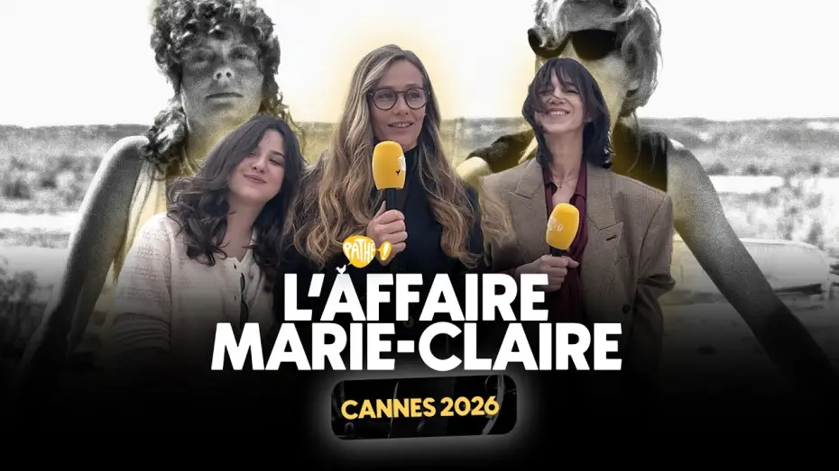 Video for the film L’Affaire Marie-Claire — CANNES 2026 - Interview x L'AFFAIRE MARIE-CLAIRE (Charlotte Gainsbourg, Cécile de France...)