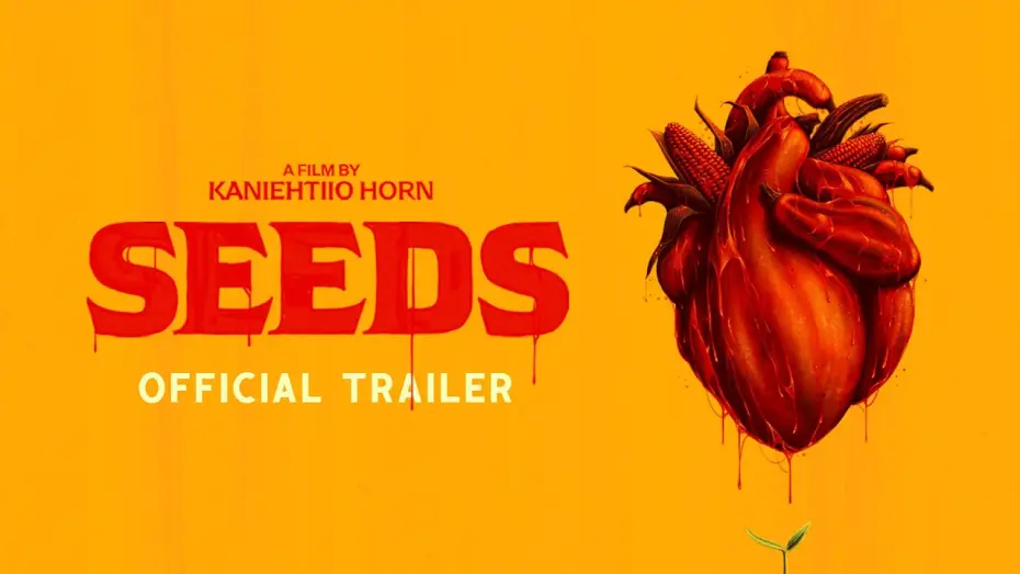 Video for the film Seeds — Official Trailer