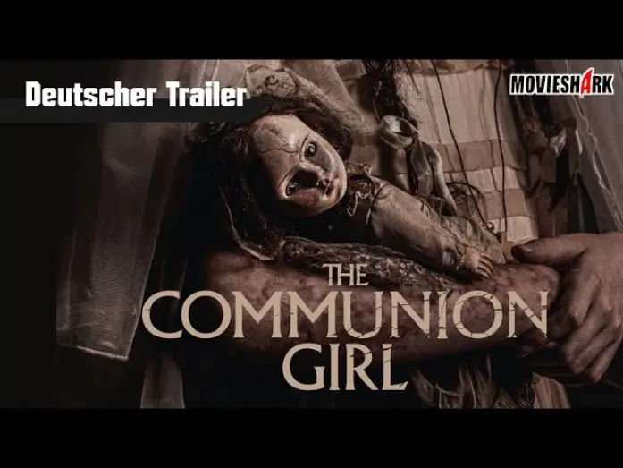 Video for the film The Communion Girl — "THE COMMUNION GIRL" - Horror - Deutscher Trailer