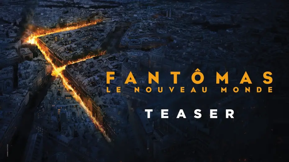 Video for the film Fantomas: The New World — Teaser