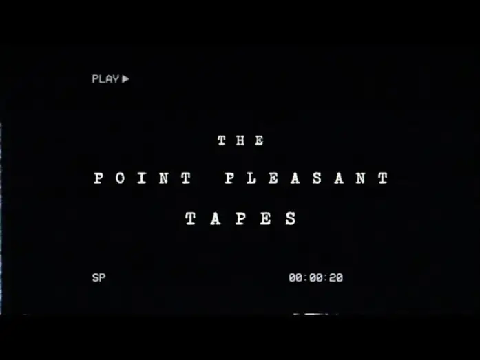 Video for the film The Point Pleasant Tapes — THE POINT PLEASANT TAPES - Second Teaser Trailer
