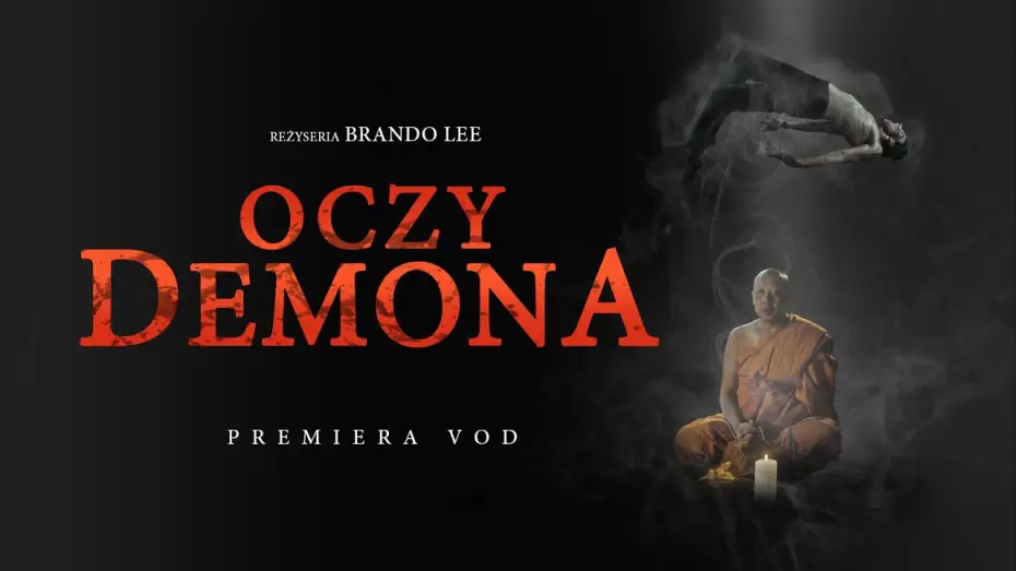 Video for the film Don't Look at the Demon — OCZY DEMONA | MIĘDZY PIEKŁEM A NIEBEM | PREMIERA VOD 09.03.2024r.