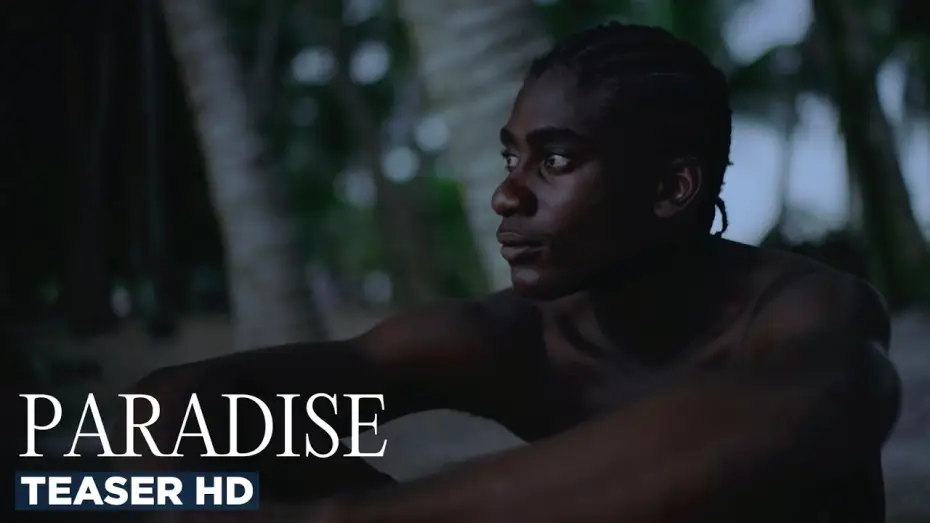 Video for the film Paradise — Official Teaser [Subtitled]