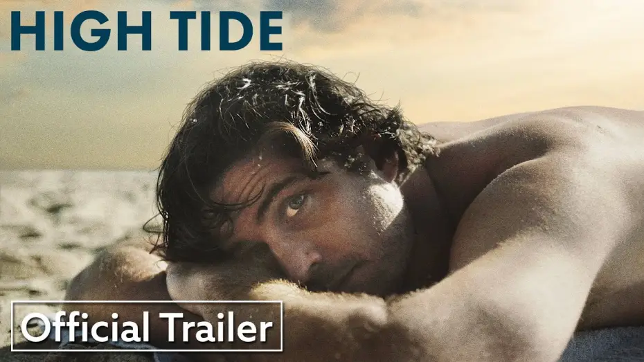 Video for the film High Tide — Official US Trailer