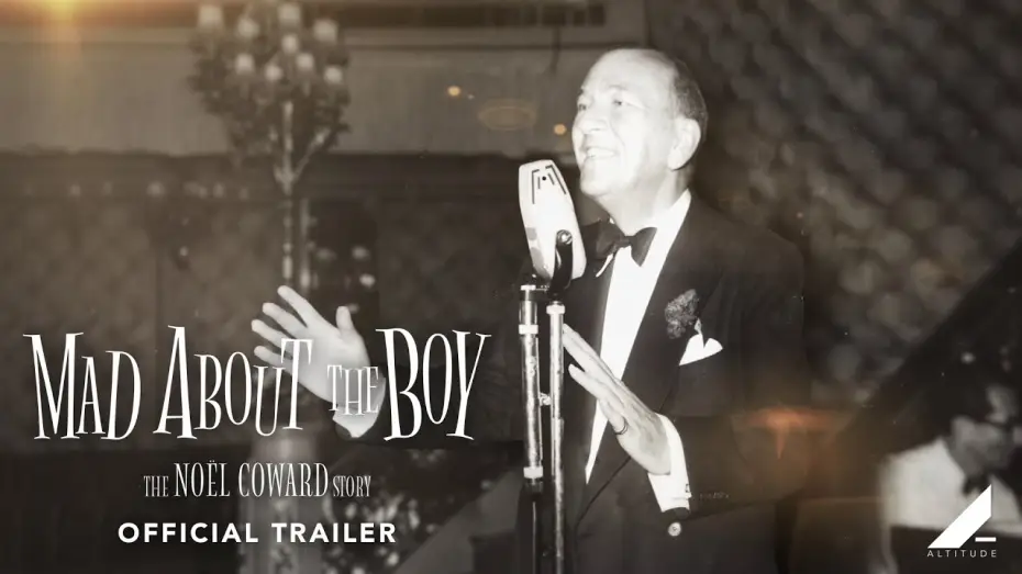 Video for the film Mad About the Boy: The Noël Coward Story — Official Trailer