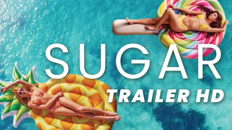 Video for the film Sugar — Offizieller Trailer