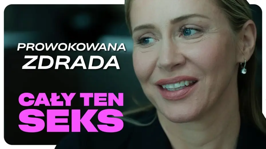 Video for the film All That Sex — Prowokowana zdrada