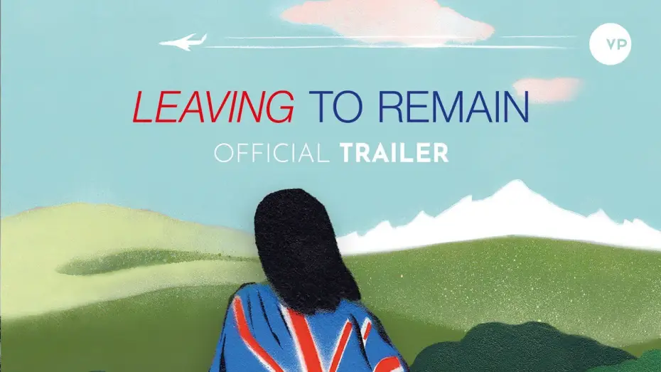 Video for the film Leaving to Remain — Official UK Trailer