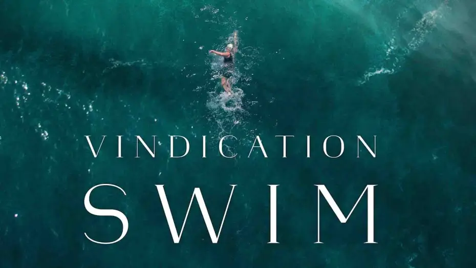 Video for the film Vindication Swim — Trailer 2