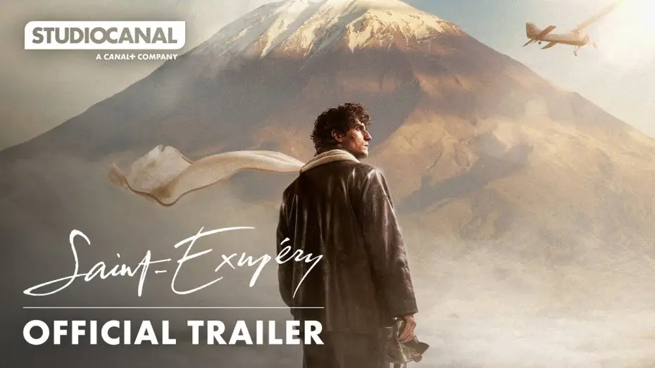 Video for the film Saint-Exupéry — Official Trailer [Subtitled]