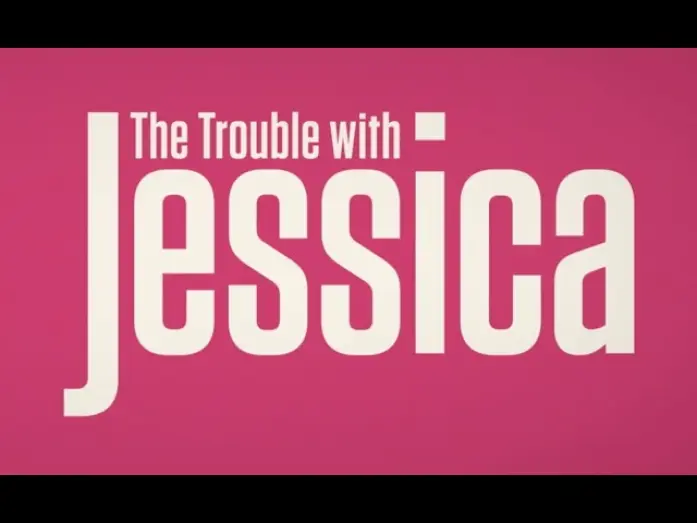 Video for the film The Trouble with Jessica — Official UK Trailer
