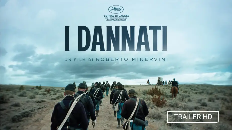 Video for the film The Damned — I Dannati di Roberto Minervini - Selezione ufficiale Cannes 2024 Un Certain Regard | Trailer ITA HD