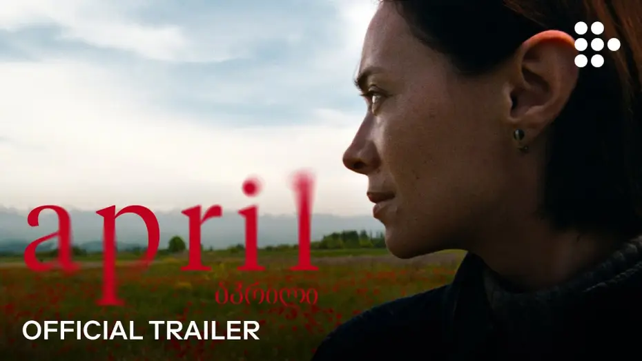 Video for the film April — Official International Streaming Trailer