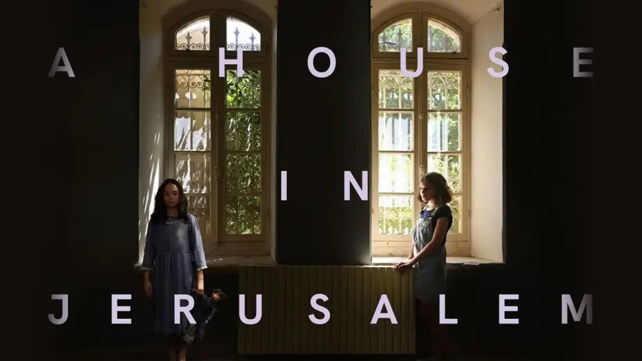 Video for the film A House in Jerusalem — Official Trailer