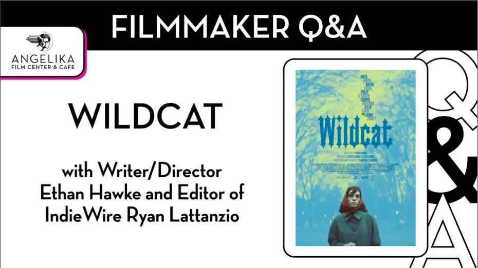 Video for the film Wildcat — Wildcat Q&A with Director Ethan Hawke