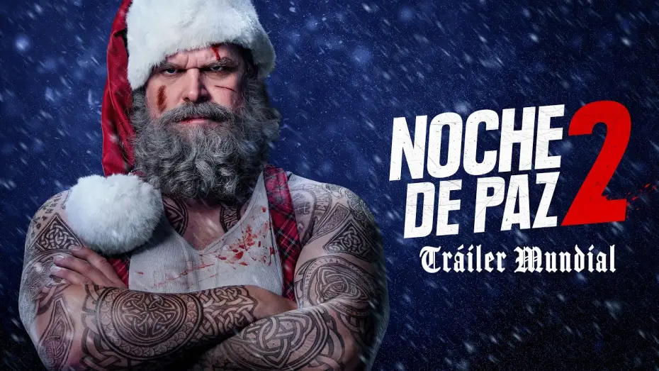 Video for the film Violent Night 2 — NOCHE DE PAZ 2 - Tráiler Oficial (Universal Pictures) HD