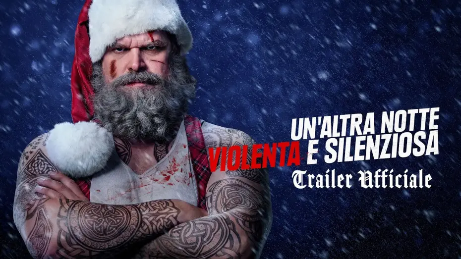 Video for the film Violent Night 2 — UN'ALTRA NOTTE VIOLENTA E SILENZIOSA | Trailer Ufficiale
