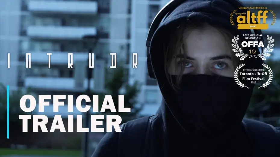 Video for the film INTRUDr — INTRUDr - Official Trailer (2023 Horror Short Film)