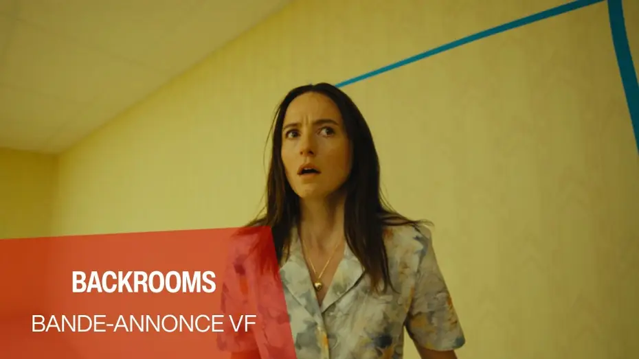 Video for the film Backrooms — BACKROOMS - Bande-annonce VF