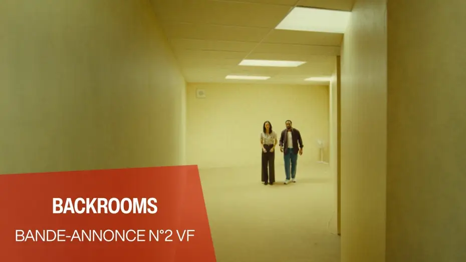 Video for the film Backrooms — BACKROOMS - Bande-annonce n°2 VF