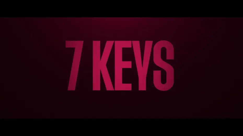Video for the film 7 Keys — Official Teaser