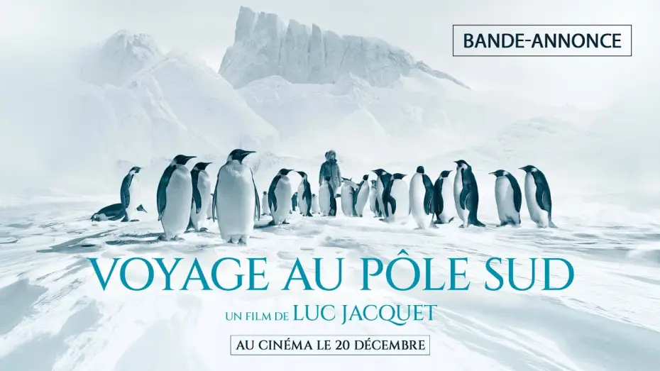 Video for the film Antarctica Calling — VOYAGE AU PÔLE AU SUD de Luc Jacquet | BANDE-ANNONCE OFFICIELLE
